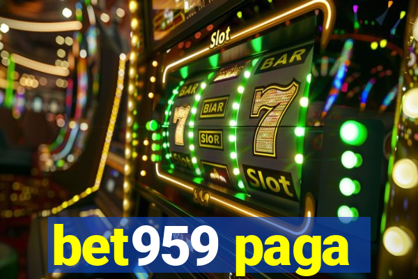 bet959 paga